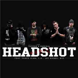 Tafrob & Radikal  - Headshot (Remix)
