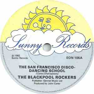 The Blackpool Rockers - The San Francisco Disco-Dancing School