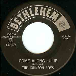 The Johnson Boys  - Come Along Julie