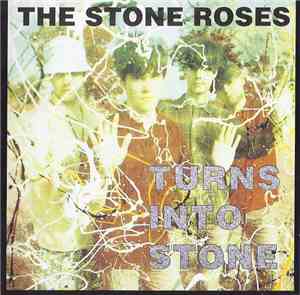 The Stone Roses - Turns Into Stone