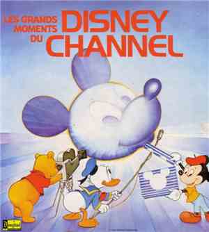 Various - Les grands moments du Disney Channel
