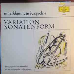 Various - Musikkunde In Beispielen Variation - Sonatenform