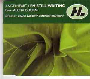 Angelheart Feat. Aletia Bourne - I'm Still Waiting