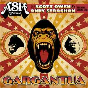 Ash Grunwald - Gargantua