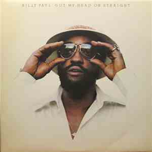 Billy Paul - Got My Head On Straight