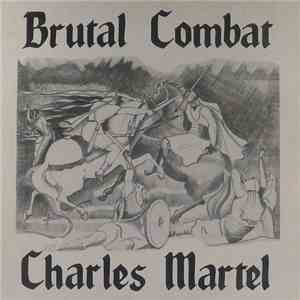 Brutal Combat - Charles Martel
