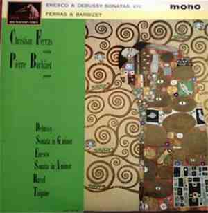 Christian Ferras, Debussy, Enesco, Ravel - Enesco & Debussy Sonatas