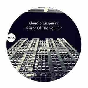 Claudio Gasparini - Mirror Of The Soul EP