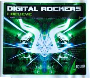 Digital Rockers - I Believe