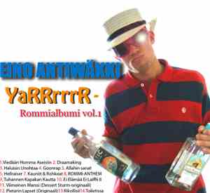 Eino Antiwäkki - Rommialbumi Volume 1