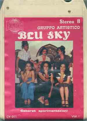Gruppo Artistico Blu Sky - Cabaret Sperimentazioni Vol. 1