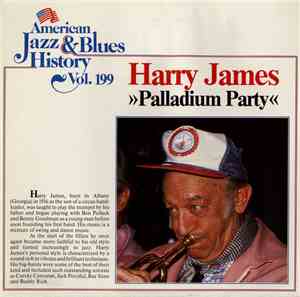 Harry James  - Palladium Party