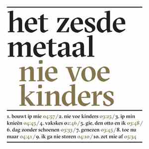 Het Zesde Metaal - Nie Voe Kinders