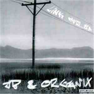 JB  & Organix  - Link To... EP