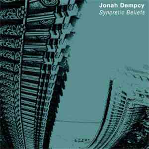 Jonah Dempcy - Syncretic Beliefs
