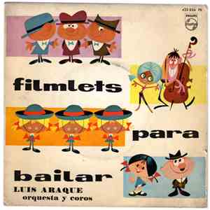 Luis Araque Orquesta Y Coros - Filmlets Para Bailar