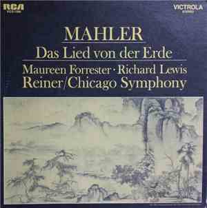 Mahler / Maureen Forrester, Richard Lewis , Reiner, Chicago Symphony - Das Lied Von Der Erde