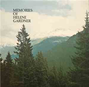 Memories Of Helene Gardner - Memories Of Helene Gardner