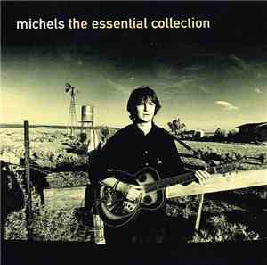 Michels - The Essential Collection