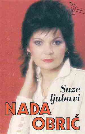 Nada Obrić - Suze Ljubavi