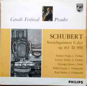 Pablo Casals - Franz Schubert - Schubert : Streichquintett C-Dur Op. 163 D. ...