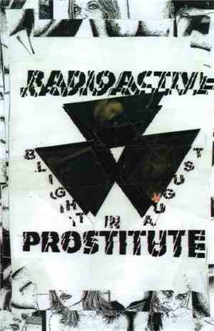 Radioactive Prostitute - Blight In August