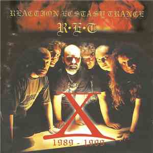 Reaction Ecstasy Trance - X (Best Of 1989-1999)