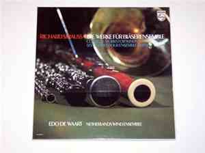 Richard Strauss, Edo de Waart, Netherlands Wind Ensemble - Die Werke Für Bl ...