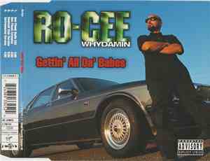 Ro-Cee - Gettin' All Da' Babes