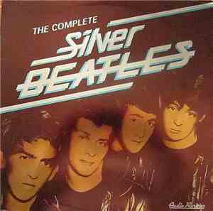 Silver Beatles - The Complete Silver Beatles