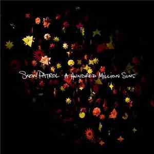 Snow Patrol - A Hundred Million Suns