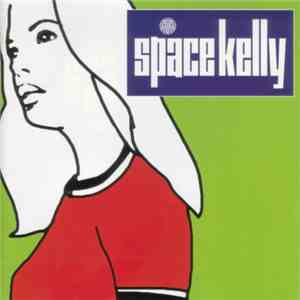 Space Kelly - Space Kelly