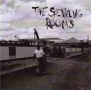 The Spinning Rooms - Don't Stop Me
