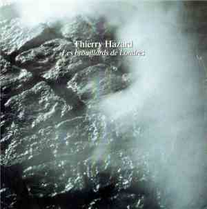 Thierry Hazard - Les Brouillards De Londres