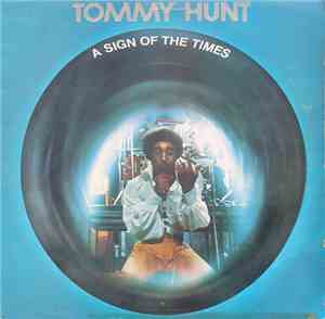 Tommy Hunt - A Sign Of The Times