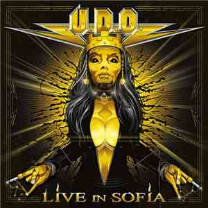 U.D.O.  - Live In Sofia