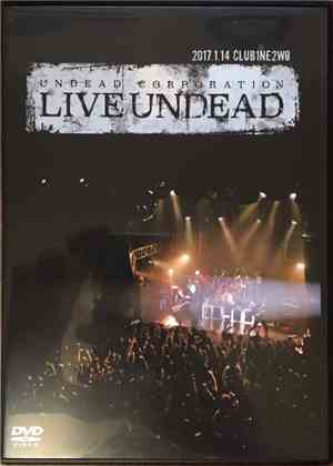 Undead Corporation - Live Undead