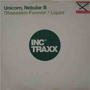 Unicorn / Nebular B - Obsession Forever / Liquid