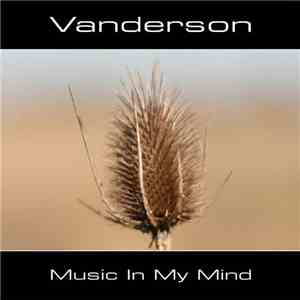 Vanderson  - Music In My Mind
