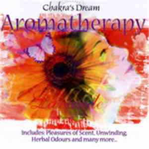 Various - Chakra's Dream - Aromatherapy