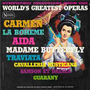 Various - Symphonic Selections From The World's Greatest Operas