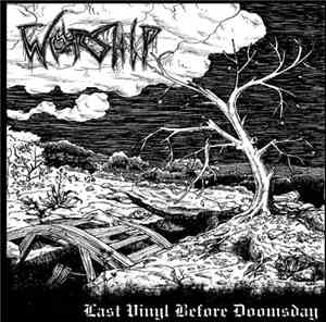 Worship - Last Vinyl Before Doomsday