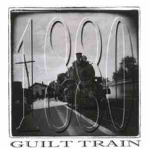 1880 - Guilt Train
