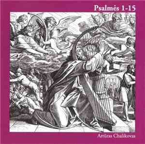 Artūras Chalikovas - Psalmės 1-15