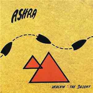Ashra - Walkin' The Desert