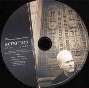 Attrition - Tearing Arms From Deities : 1980 - 2005