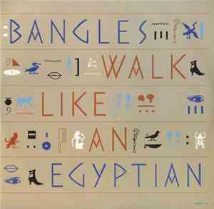 Bangles - Walk Like An Egyptian