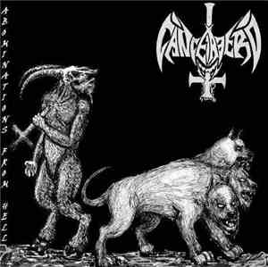 Cancerbero - Abominations from Hell