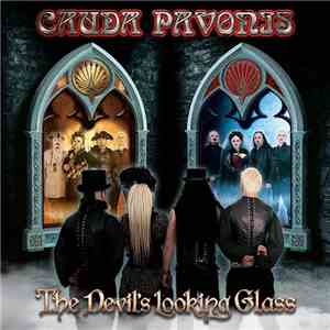 Cauda Pavonis - The Devil's Looking Glass
