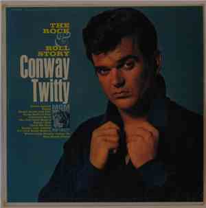 Conway Twitty - The Rock & Roll Story